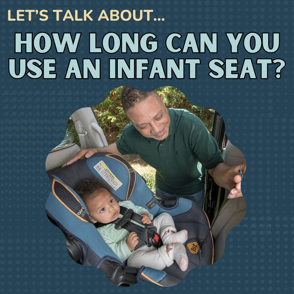 How Long Can You Use An Infant Seat?